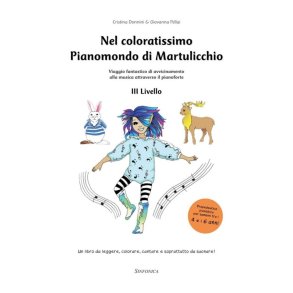 Nel Coloratissimo Pianomondo di Martulicchio : Vol. 3
