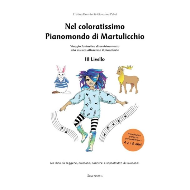 Nel Coloratissimo Pianomondo di Martulicchio : Vol. 3