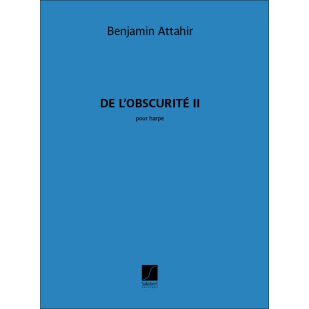 De l'obscurit&eacute; II : pour harpe