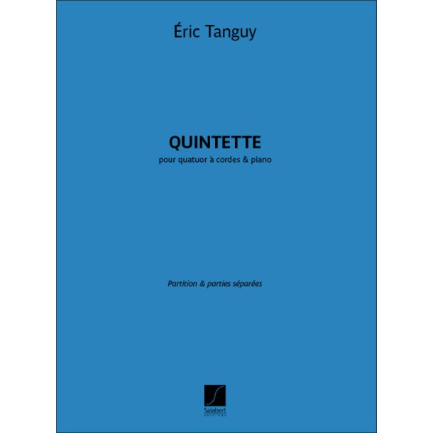 Quintette : pour quatuor &agrave; cordes & piano