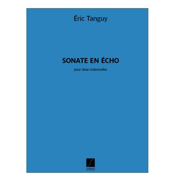 Sonate en &eacute;cho : pour deux violoncelles