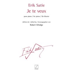 Je te veux : pour piano - dites par Robert Orledge