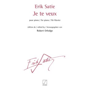 Je te veux : pour piano - dites par Robert Orledge