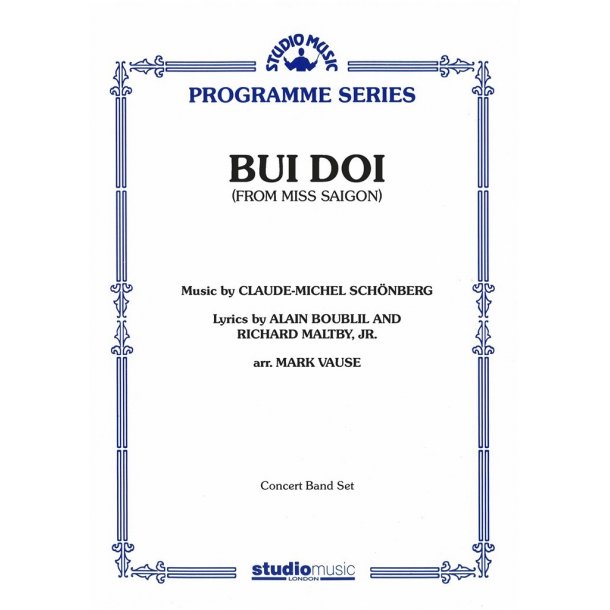 Bui Doi : From Miss Saigon