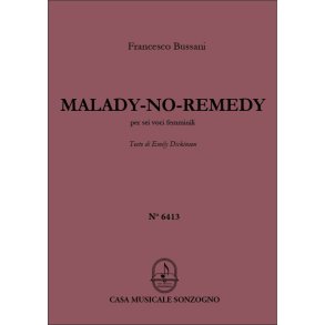 Malady-No-Remedy : per sei voci femminili