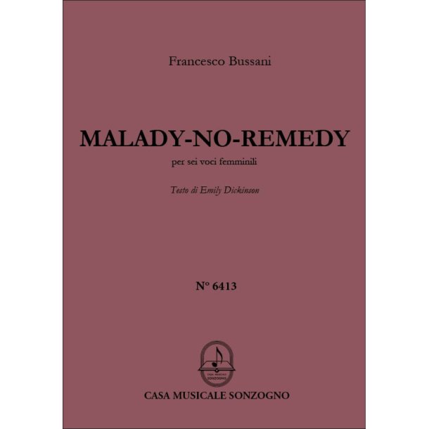 Malady-No-Remedy : per sei voci femminili