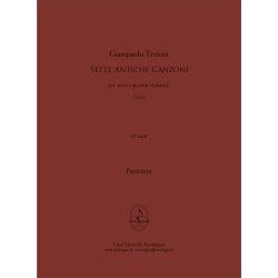 Sette Antiche Canzoni : per voce e quattro strumenti