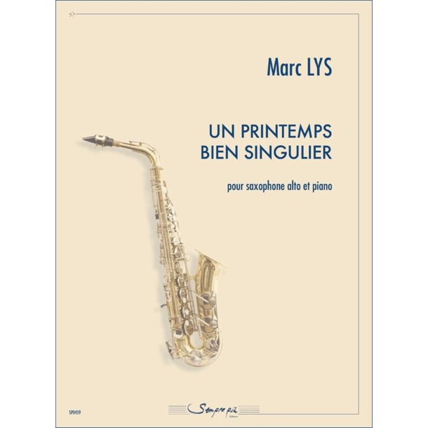 Un Printemps Bien Singulier