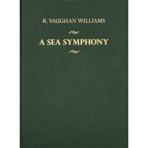 A Sea Symphony : Critical Edition