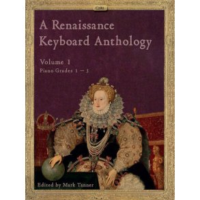 A Renaissance Keyboard Anthology Volume 1