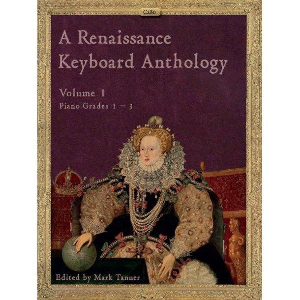 A Renaissance Keyboard Anthology Volume 1