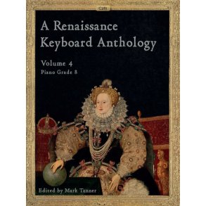 A Renaissance Keyboard Anthology Volume 4