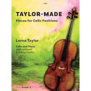 Taylor-Made : Pieces for Cello Positions