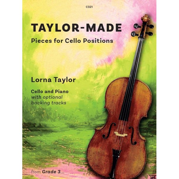 Taylor-Made : Pieces for Cello Positions