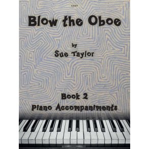 Blow the Oboe Book 2 : Piano Accompaniments