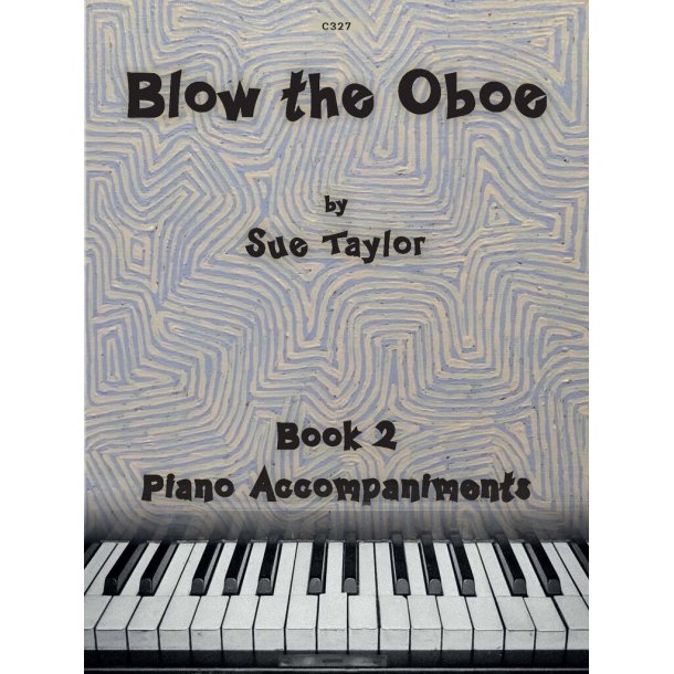 Blow the Oboe Book 2 : Piano Accompaniments