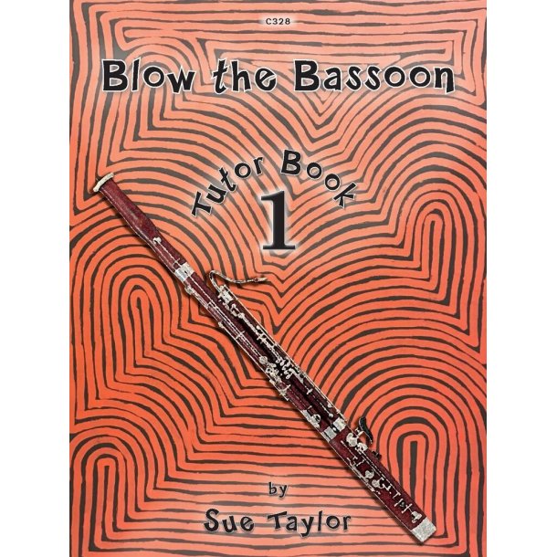 Blow the Bassoon Tutor Book 1