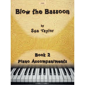Blow the Bassoon Book 2 : Piano Accompaniments