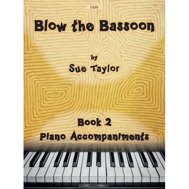 Blow the Bassoon Book 2 : Piano Accompaniments