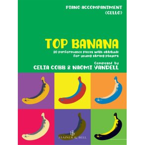 Top Banana : Piano Part to accompany Cello