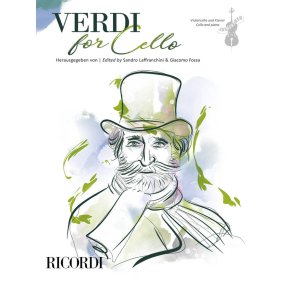 Verdi for Cello : Herausgegeben von | Edited by Sandro Laffranchini & Giacomo Fossa