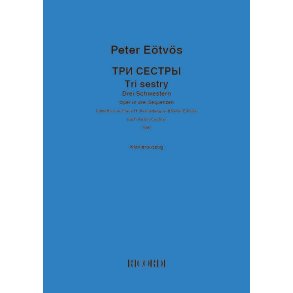 Tri sestry-Drei Schwestern : Oper in drei Sequenzen - Klavierauszug