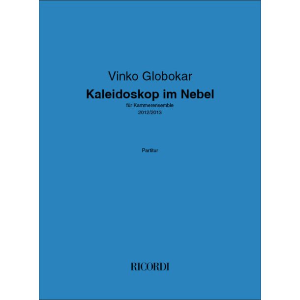 Kaleidoskop im Nebel : f&uuml;r Kammerensemble