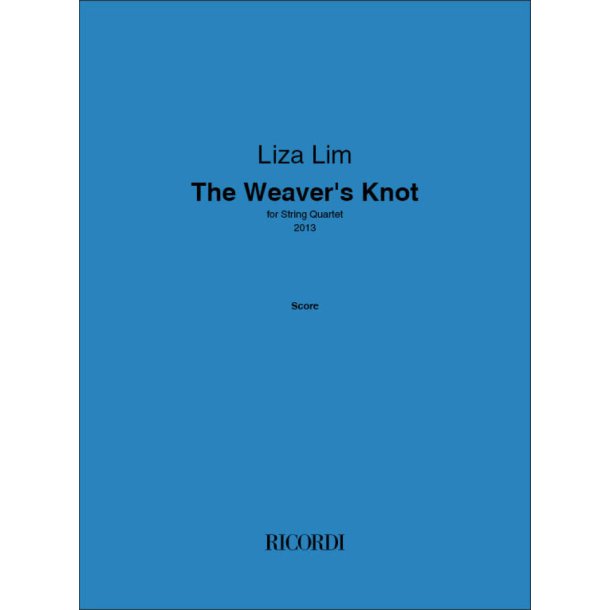 The Weaver's Knot : for String Quartet - 2013
