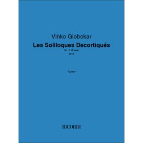 Les Soliloques Decortiqués : für 16 Musiker