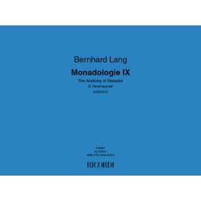 Monadologie IX-The Anatomy of Desaster : III. Streichquartett