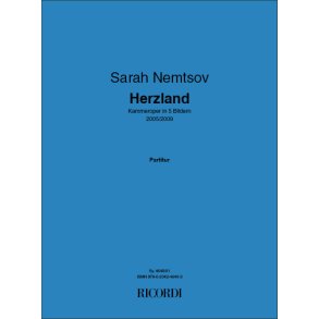 Herzland : Kammeroper in 5 Bildern