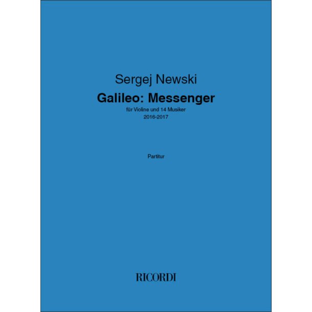 Galileo: Messenger : f&uuml;r Violine und 14 Musiker