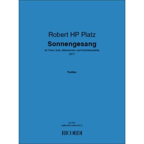 Sonnengesang : für Tenor Solo, Männerchor und Kontrabassflöte