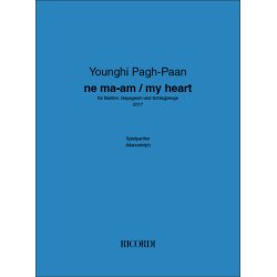 ne ma-am/my heart : f&uuml;r Bariton, Gayageum und Schlagzeuge