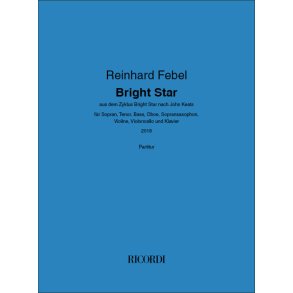 Bright Star : aus dem Zyklus Bright Star nach John Keats