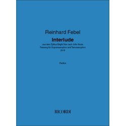 Interlude : aus dem Zyklus Bright Star nach John Keats - Fassung f&uuml;r Sopransaxophon und Tenorsaxophon