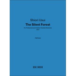 The Silent Forest : For Professional and Amateur Chamber Musicians