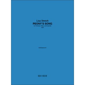 Peony's Song : for 16 Voices, Whips, and Ensemble