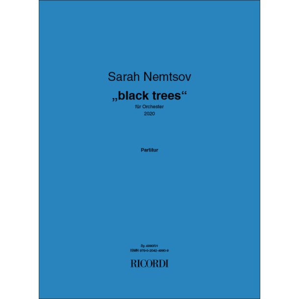 black trees : f&uuml;r Orchester