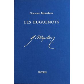 Les Huguenots : Opera, Partitur + krit. Bericht + Klavierausz