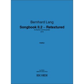 Songbook II.2 - Retextured : für Bariton und Ensemble