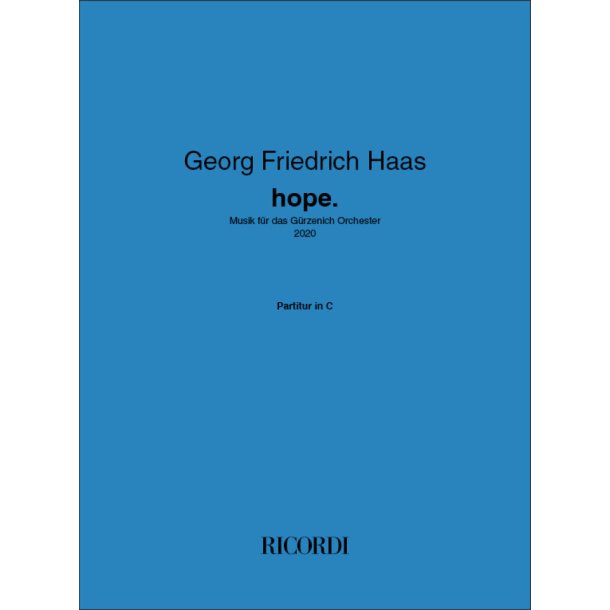 hope. : Musik f&uuml;r das G&uuml;rzenich Orchester