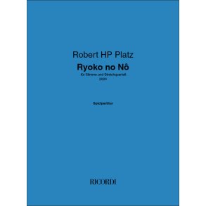 Ryoko no Nô : für Stimme und Streichquartett