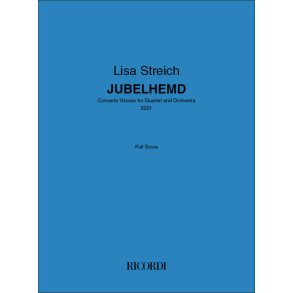 Jubelhemd : Concerto Grosso for Quartet and Orchestra