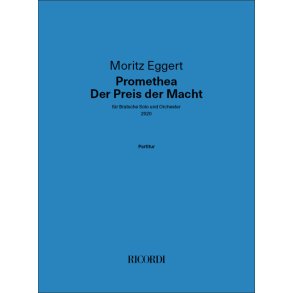 Promethea - Der Preis der Macht : für Bratsche Solo und Orchester