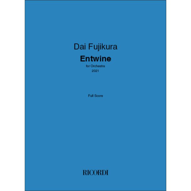 Entwine : for Orchestra
