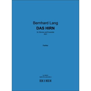 Das Hirn : für Stimme und Ensemble