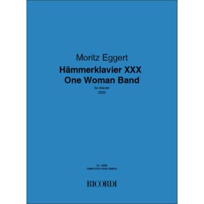Hämmerklavier XXX - One Woman Band : für Klavier
