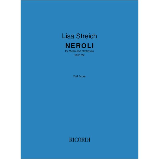 Neroli : for Violin and Orchestra