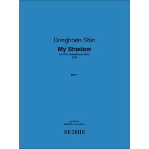My Shadow : for string orchestra and piano
